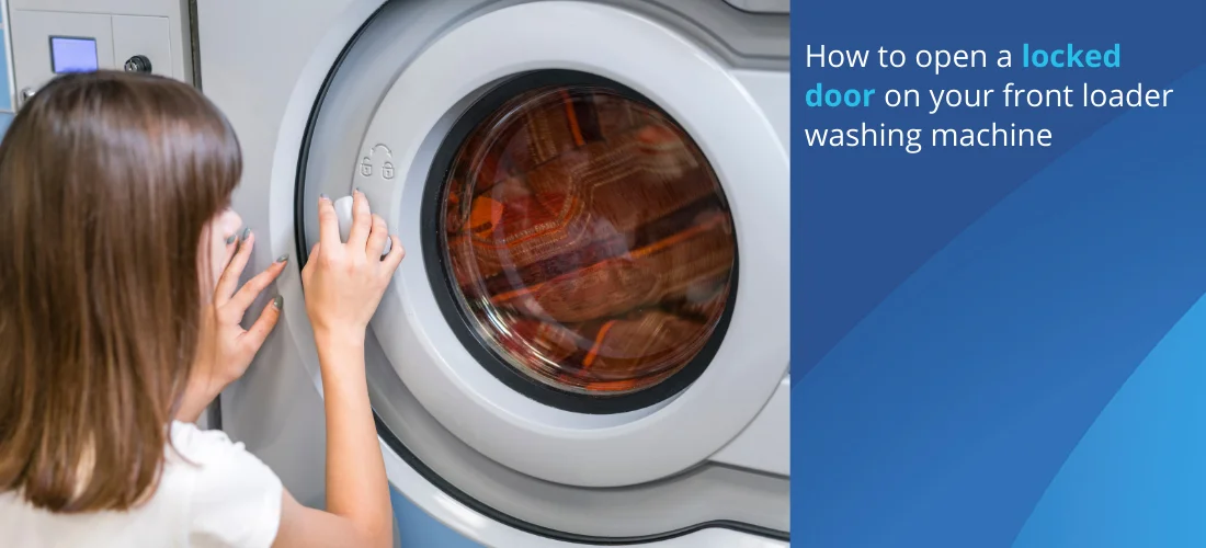 How to open a locked door on your front loader washing machine